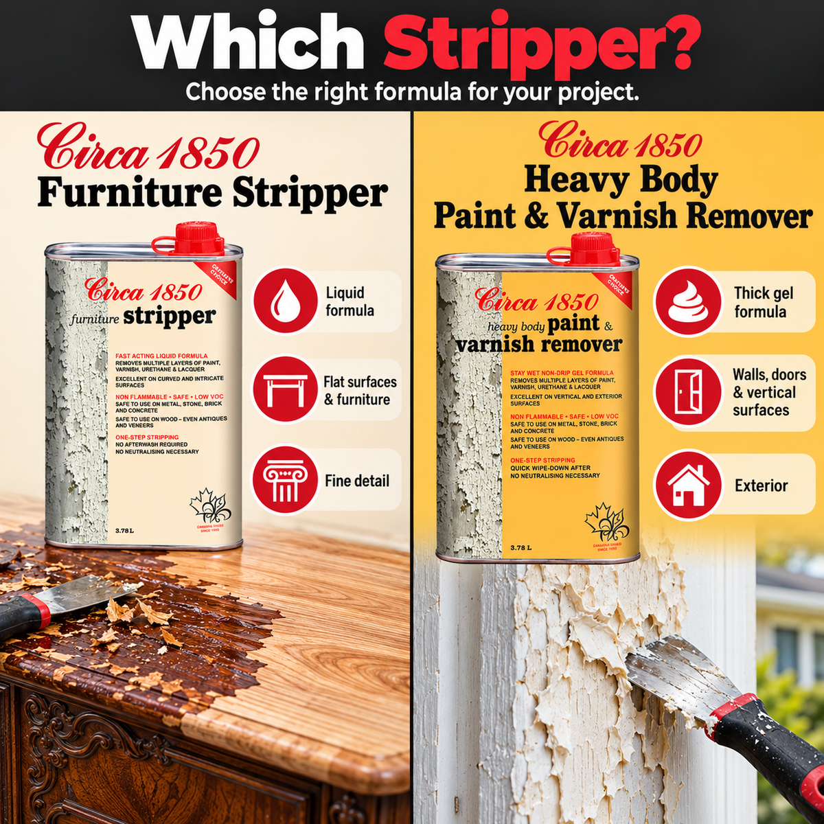 Comparison of Circa 1850 Heavy Body gel for walls and exterior versus Furniture Stripper liquid for furniture