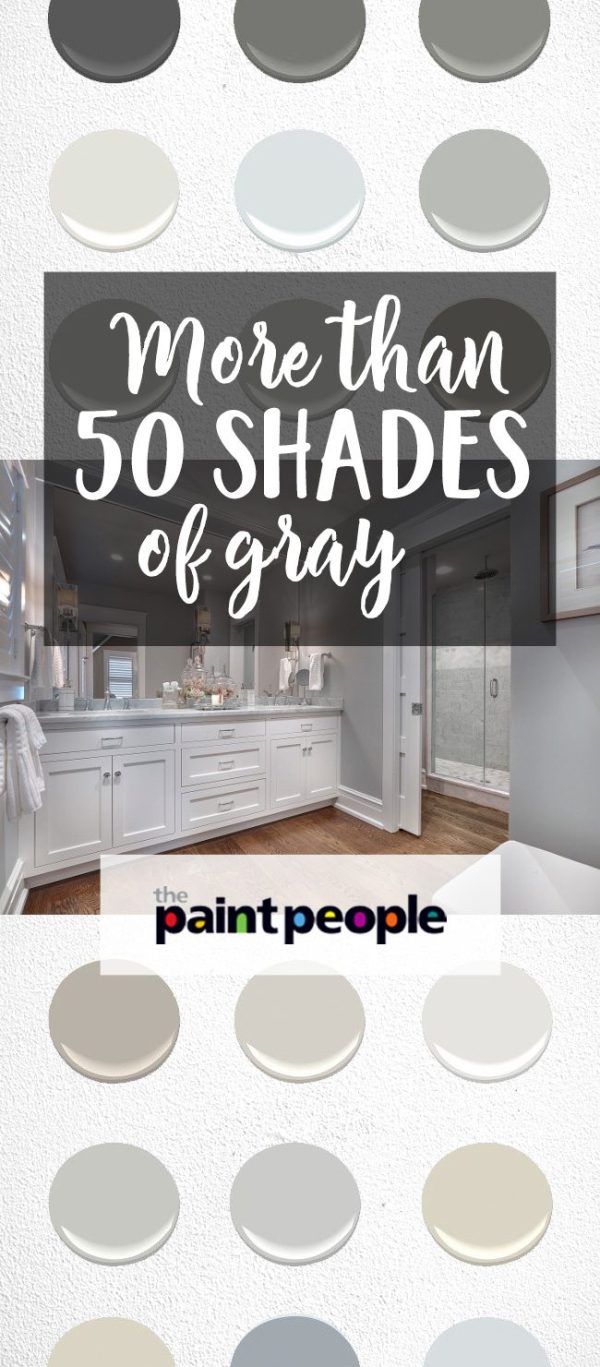 More Than 50 Shades Of Gray The Paint People