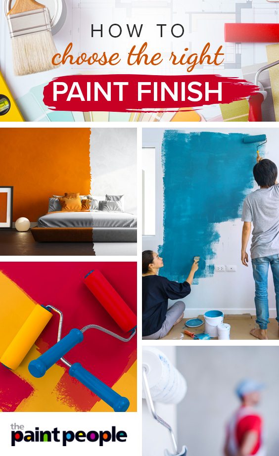 How To Choose The Right Finish The Paint People